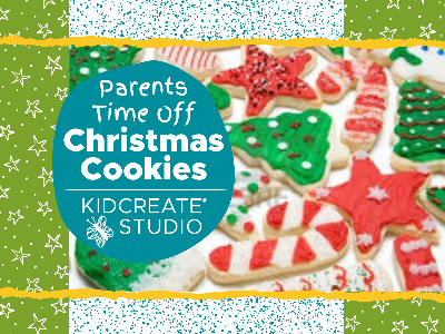Parent's Time Off- Christmas Cookies (3-9 Years)